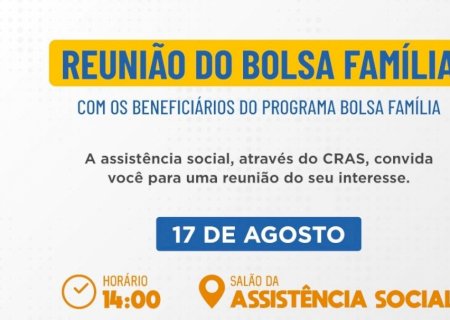 CRAS de Itaporã convoca beneficiários do Bolsa Família para reunião nesta quinta-feira