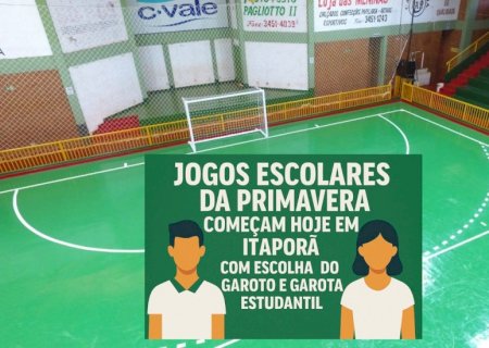 Jogos Escolares da Primavera começam hoje em Itaporã com escolha do Garoto e Garota Estudantil