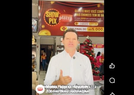 Itaporã - É neste sábado: Móveis Plazza sorteia R$ 5 mil em PIX (Vídeo)